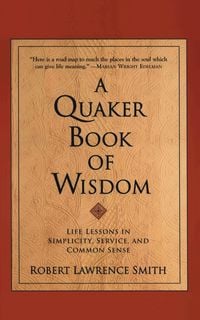 Produktbild: A Quaker Book of Wisdom