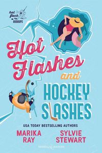 Produktbild: Hot flashes and hockey slashes. Ediz. italiana