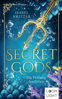 Produktbild: Secret Gods 1: Die Pr&uuml;fung der Erben