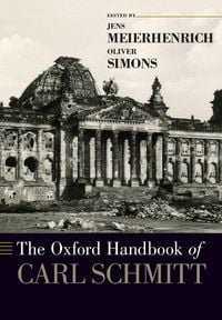 Produktbild: The Oxford Handbook of Carl Schmitt
