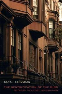 Produktbild: Schulman, S: Gentrification of the Mind - Witness to a Lost