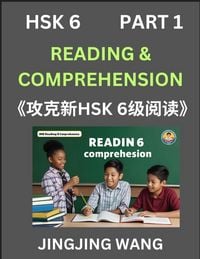 Produktbild: Chinese HSK Level 6 Reading and Comprehension (Part 1)- Mock Test Series for HSK Level 6, A Guide to Self-learn and Pass Mandarin Chinese Test