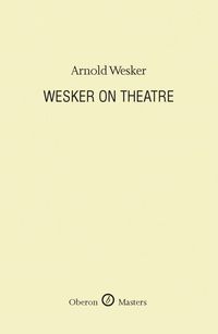 Produktbild: Wesker on Theatre