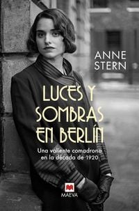 Produktbild: Luces y sombras en Berl&iacute;n : una valiente comadrona en la d&eacute;cada de 1920