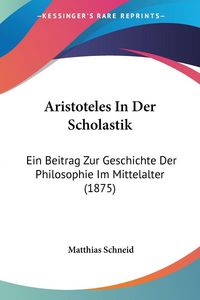 Produktbild: Aristoteles In Der Scholastik