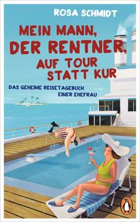 Produktbild: Mein Mann, der Rentner, auf Tour statt Kur