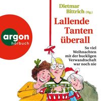 Bild vom Artikel Lallende Tanten überall - So viel Weihnachten mit der buckligen Verwandtschaft war noch nie vom Autor Dietmar Bittrich