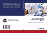 Produktbild: Drug Quantification Techniques in Human Plasma
