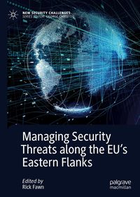 Produktbild: Managing Security Threats along the EU's Eastern Flanks