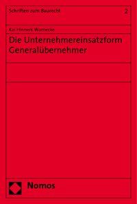 Produktbild: Die Unternehmereinsatzform General&uuml;bernehmer