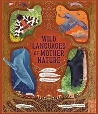 Produktbild: Wild Languages of Mother Nature: 48 Stories of How Nature Communicates