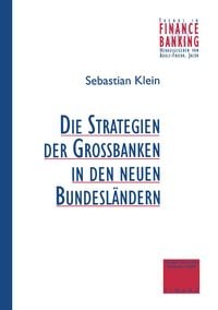 Produktbild: Strategien der Gro&szlig;banken in den neuen Bundesl&auml;ndern