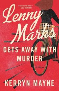 Produktbild: Mayne, K: Lenny Marks Gets Away With Murder