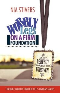 Produktbild: Wobbly Legs on a Firm Foundation
