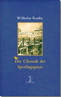 Bild vom Artikel Die Chronik der Sperlingsgasse vom Autor Wilhelm Raabe