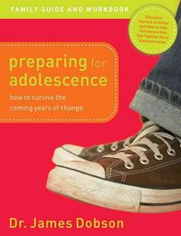 Produktbild: Preparing for Adolescence Family Guide & Workbook: How to Survive the Coming Years of Change