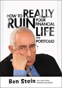 Produktbild: How To Really Ruin Your Financial Life and Portfolio