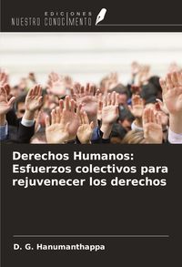 Produktbild: Derechos Humanos: Esfuerzos colectivos para rejuvenecer los derechos