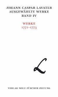 Produktbild: Johann Caspar Lavater, Ausgew&auml;hlte Werke, Band IV
