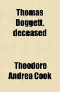 Produktbild: Thomas Doggett, Deceased; A Famous Comedian