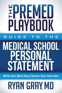 Produktbild: The Premed Playbook Guide to the Medical School Personal Statement