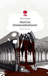 Produktbild: Mord im Schokoladenkloster. Life is a Story - story.one