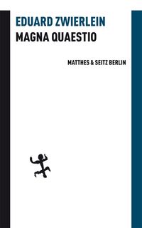 Bild vom Artikel Magna Quaestio vom Autor Eduard Zwierlein