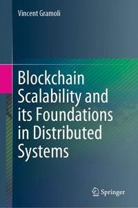 Produktbild: Blockchain Scalability and its Foundations in Distributed Systems