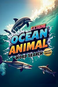 Produktbild: Extreme Ocean Animal Word Search (Second Edition)