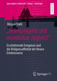 Produktbild: "be&auml;ngstigend und wunderbar zugleich"
