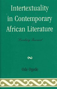 Produktbild: Intertextuality in Contemporary African Literature
