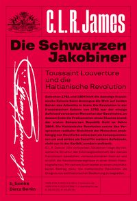 Bild vom Artikel Die schwarzen Jakobiner vom Autor C.L.R. James