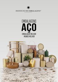 Produktbild: Embalagens de a&ccedil;o : embalagem melhor, mundo melhor