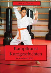 Produktbild: Kampfkunst Kurzgeschichten