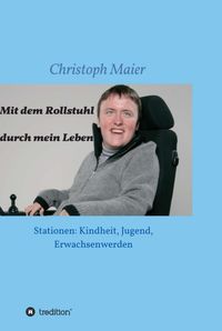 Produktbild: Mit dem Rollstuhl durch mein Leben