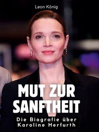 Produktbild: Mut zur Sanftheit