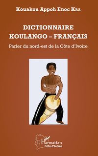 Produktbild: Dictionnaire Koulango-Fran&ccedil;ais