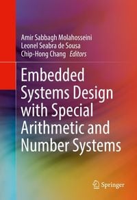 Produktbild: Embedded Systems Design with Special Arithmetic and Number Systems