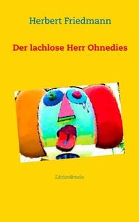 Produktbild: Der lachlose Herr Ohnedies