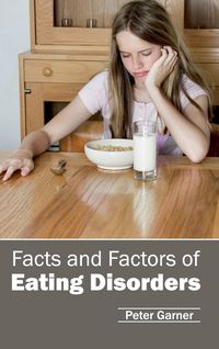 Produktbild: Facts and Factors of Eating Disorders