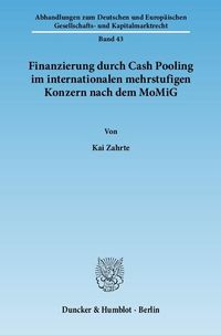 Produktbild: Finanzierung durch Cash Pooling im internationalen mehrstufigen Konzern nach dem MoMiG.