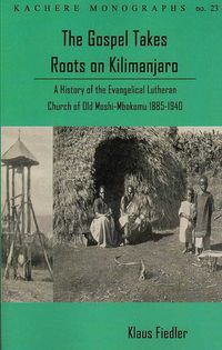 Produktbild: The Gospel Takes Roots on Kilimanjaro