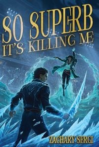 Produktbild: So Superb it's Killing Me