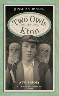 Produktbild: Franklin, J: Two Owls at Eton - A True Story