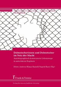 Produktbild: Dolmetscherinnen und Dolmetscher im Netz der Macht