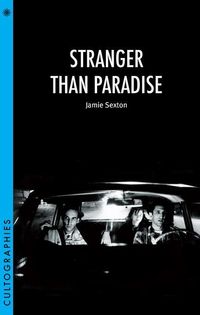 Produktbild: Sexton, J: Stranger Than Paradise