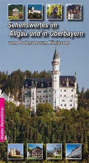 Produktbild: Allg&auml;u - Oberbayern Reisef&uuml;hrer - Sehenswertes im Allg&auml;u und Oberbayern
