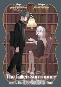 Produktbild: The Fallen Summoner and I, the Invisible One &ndash; Band 03