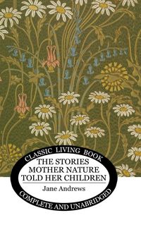 Produktbild: The Stories Mother Nature Told Her Children