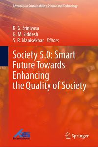 Produktbild: Society 5.0: Smart Future Towards Enhancing the Quality of Society
